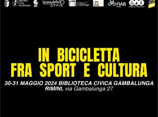 In bicicletta fra sport e cultura